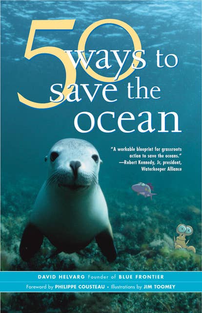 50 Ways to Save the Ocean