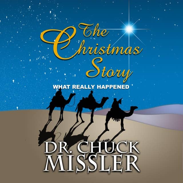 The Christmas Story: What Really Happened