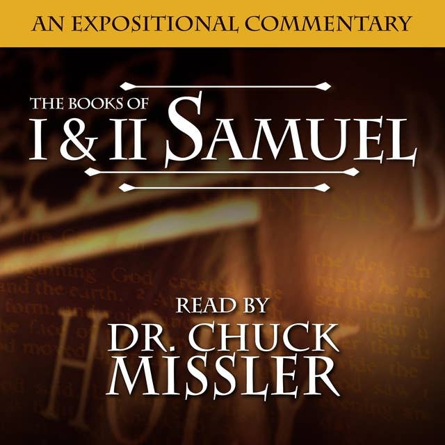 The Books of Samuel I & II Commentary