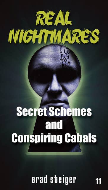 Real Nightmares (Book 11): Secret Schemes and Conspiring Cabals