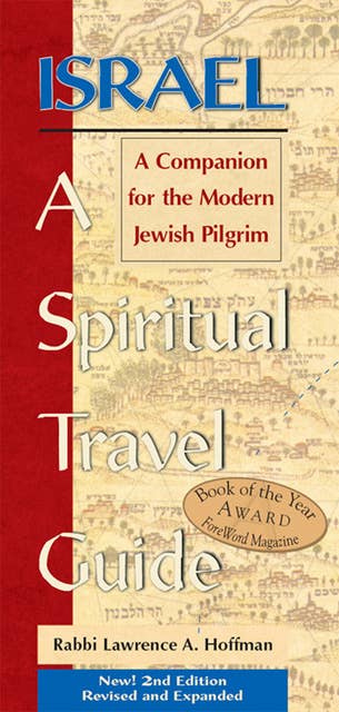 Israel—A Spiritual Travel Guide (2nd Edition): A Companion for the Modern Jewish Pilgrim