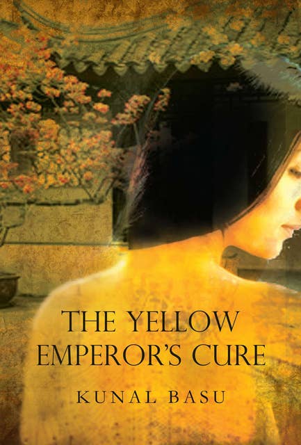 Yellow Emperor's Cure: A Novel