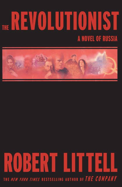 The Revolutionist: A Novel of Russia