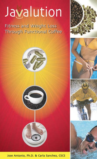 Javalution: Fitness and Weight Loss Through Functional Coffee