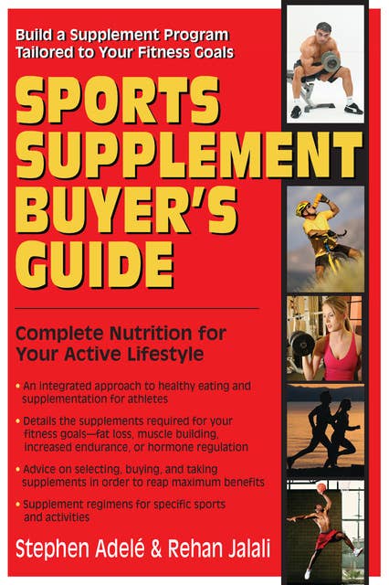 Sports Supplement Buyer's Guide: Complete Nutrition for Your Active Lifestyle