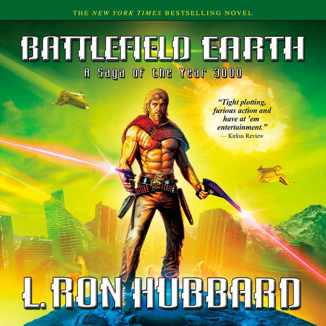 Battlefield Earth (Abridged): A Saga of the Year 3000