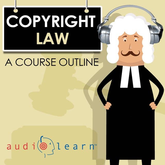 Copyright Law: A Course Outline