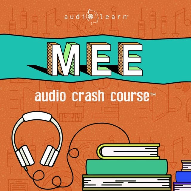 MEE Audio Crash Course: Complete Test Prep and Review for the NCBE Multistate Essay Examination
