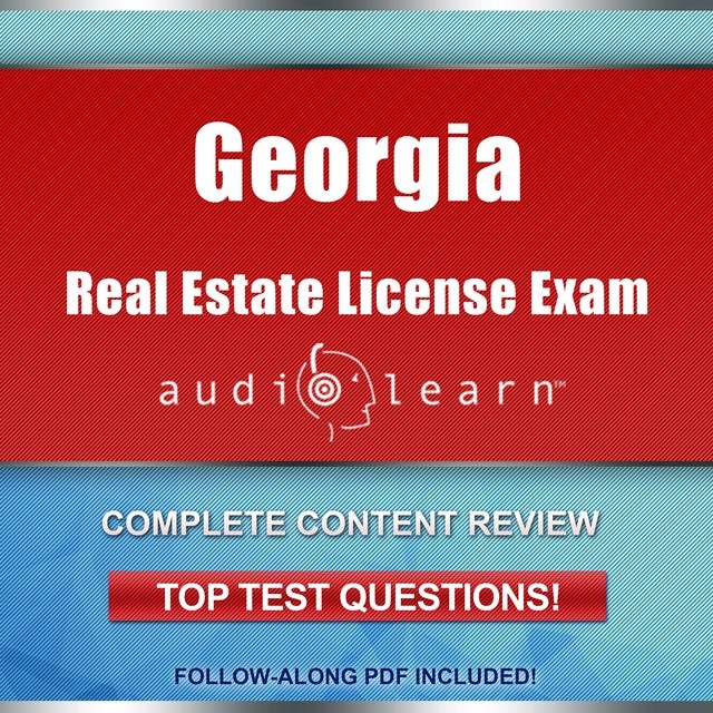 Georgia Real Estate License Exam AudioLearn: Complete Audio Review For ...