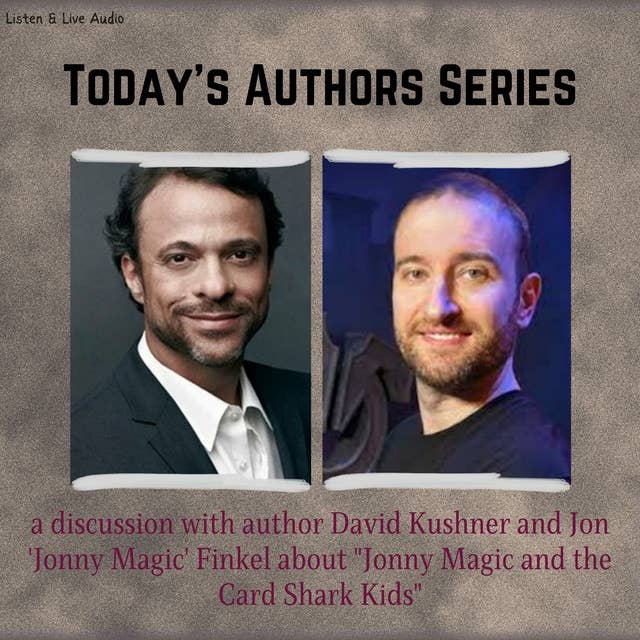 Today's Authors Series: A Q&A with David Kushner and Jon "Jonny Magic" Finkel