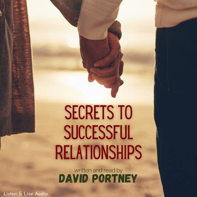Secrets to Successful Relationships