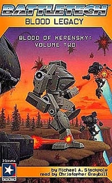BattleTech: Blood Legacy - Blood of Kerensky Trilogy Book 2