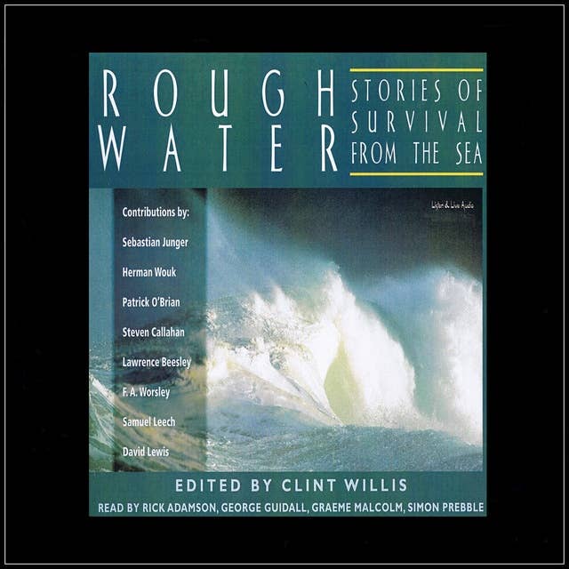 Rough Water: Stories of Survival From The Sea