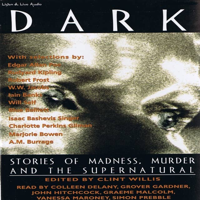 Dark: Stories of Madness, Murder and the Supernatural