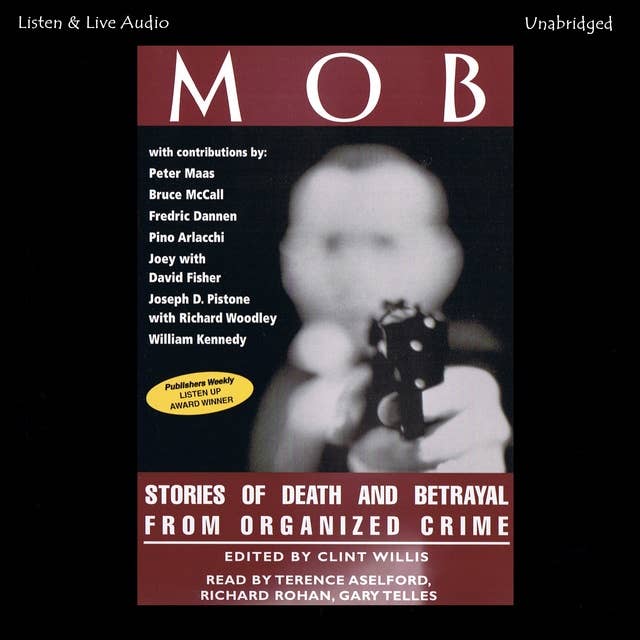 Cover for Mob: Stories of Death and Betrayal From Organized Crime