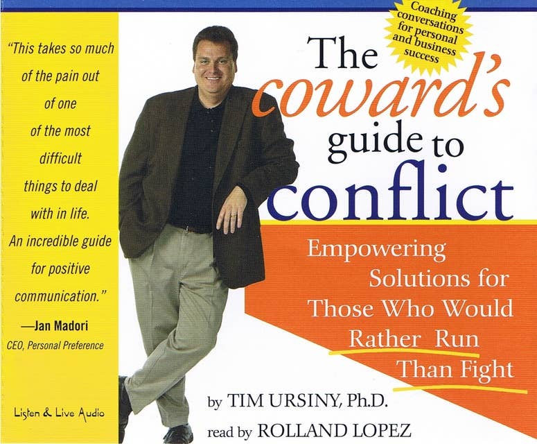The Coward's Guide To Conflict