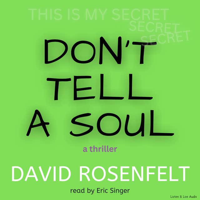 Don't Tell A Soul: A Thriller