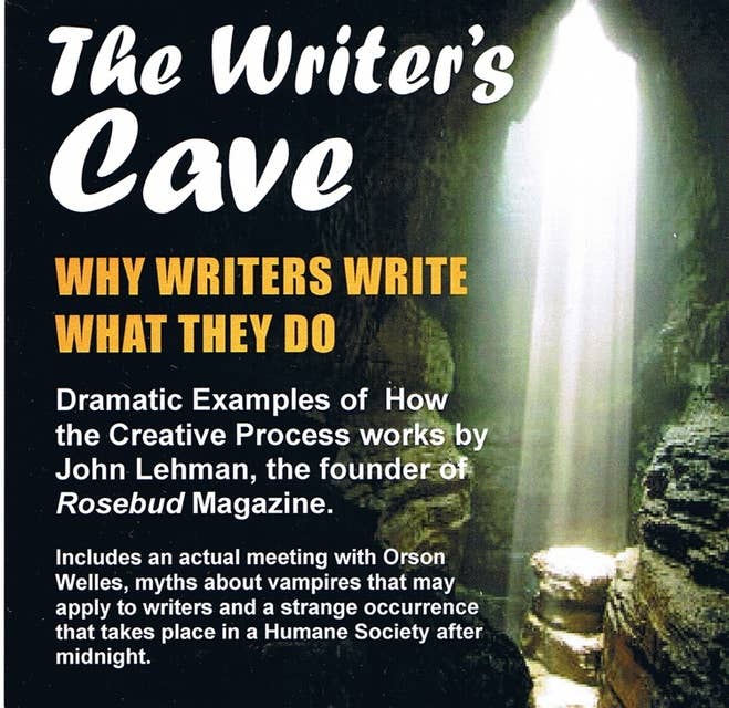 Cover for The Writer's Cave: Why Writers What They Do