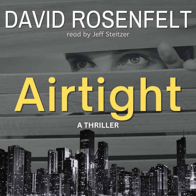 Airtight: A Thriller