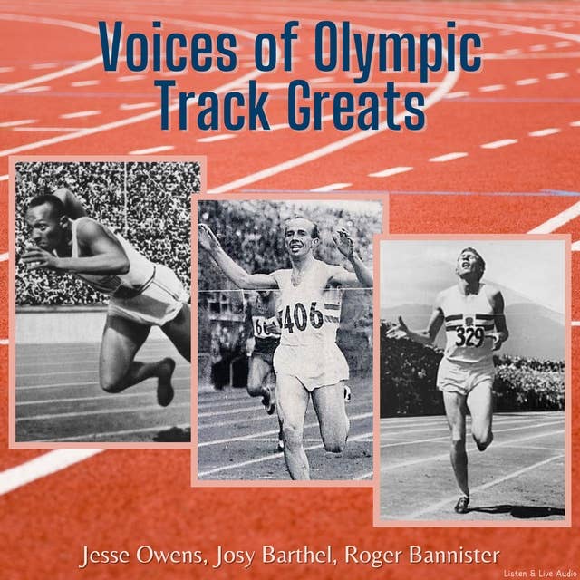 Voices of Olympic Track Greats