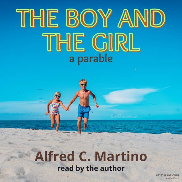 The Boy and Girl: A Parable