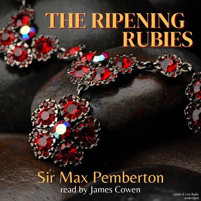 The Ripening Rubies