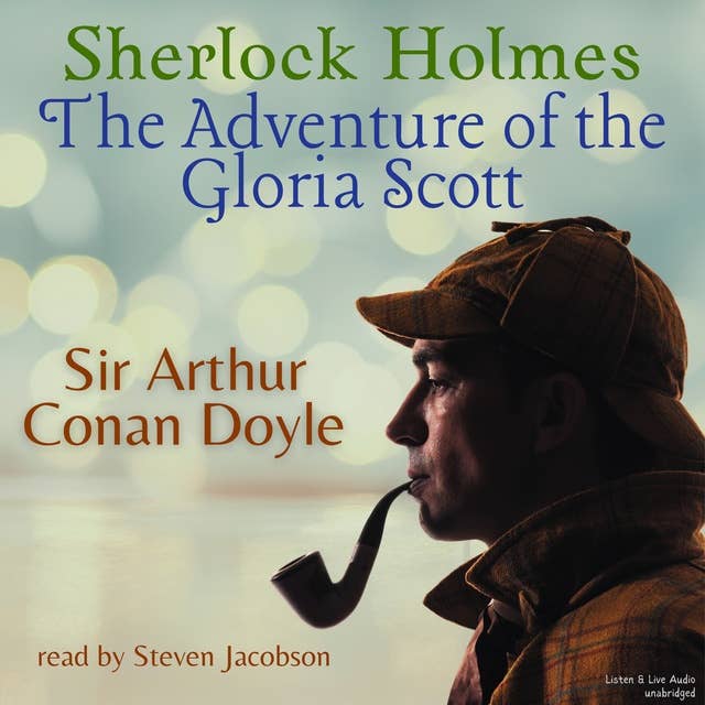 Sherlock Holmes: The Adventure of the Gloria Scott
