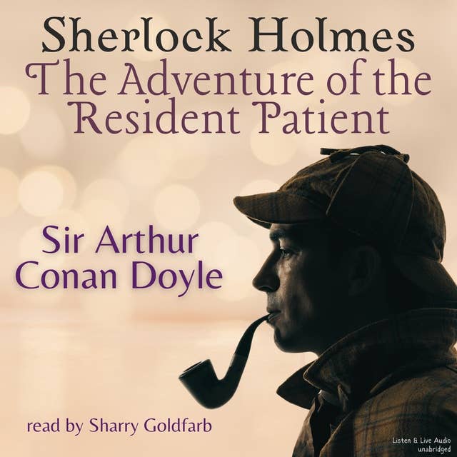 Sherlock Holmes: The Adventure of the Resident Patient