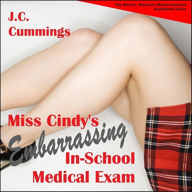 Miss Cindy’s Embarrassing In-School Medical Exam