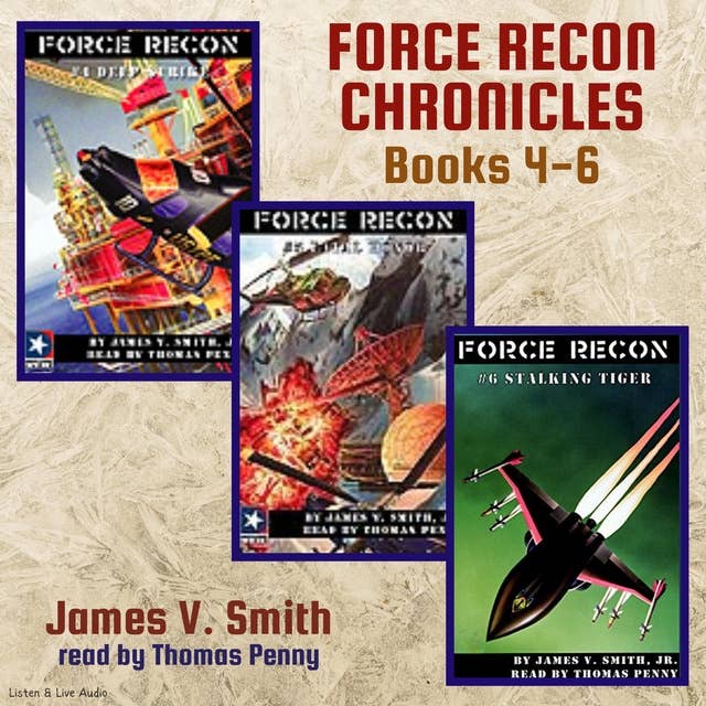 Force Recon Chronicles: Books 4–6