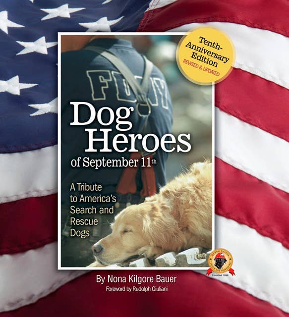 Cover for Dog Heroes of September 11th: A Tribute to America's Search and Rescue Dogs