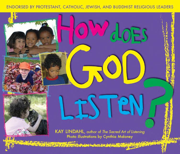 How Does God Listen?