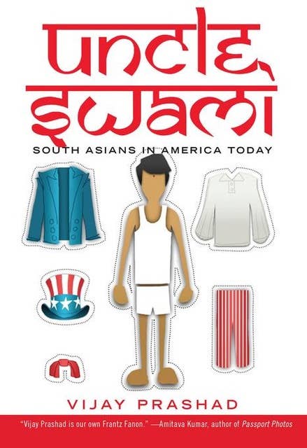 Uncle Swami: South Asians in America Today