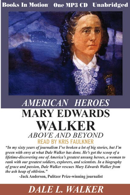 Mary Edwards Walker Above and Beyond