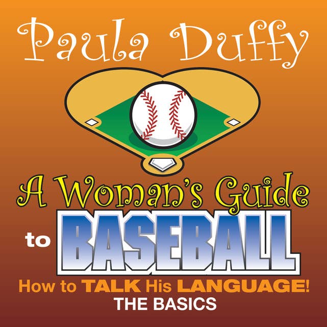 Woman's Guide to Baseball