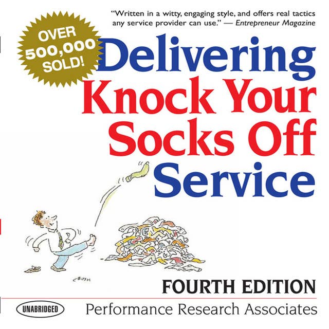 Delivering Knock Your Socks Off Service