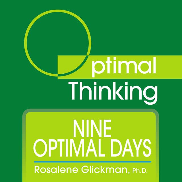 Nine Optimal Days