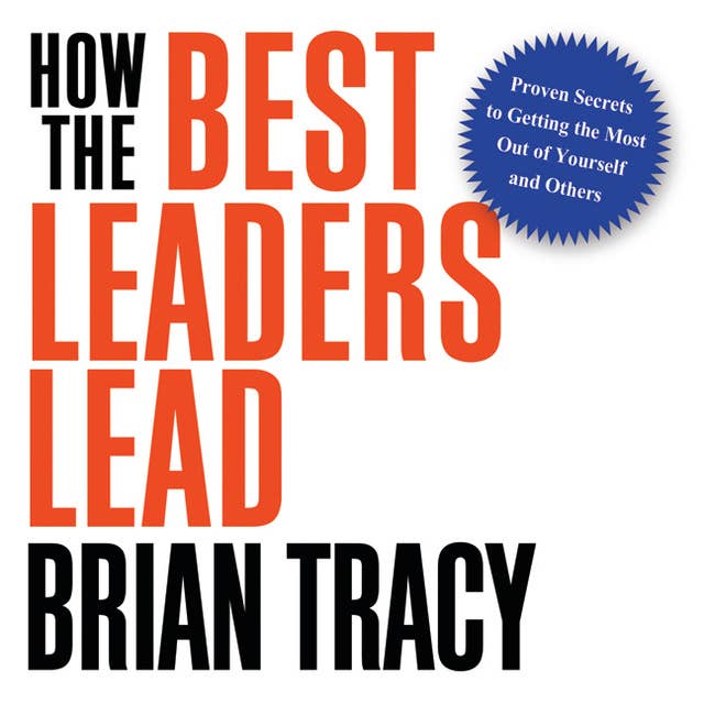 Cover for How the Best Leaders Lead