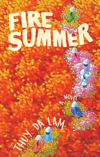 Fire Summer: A Novel