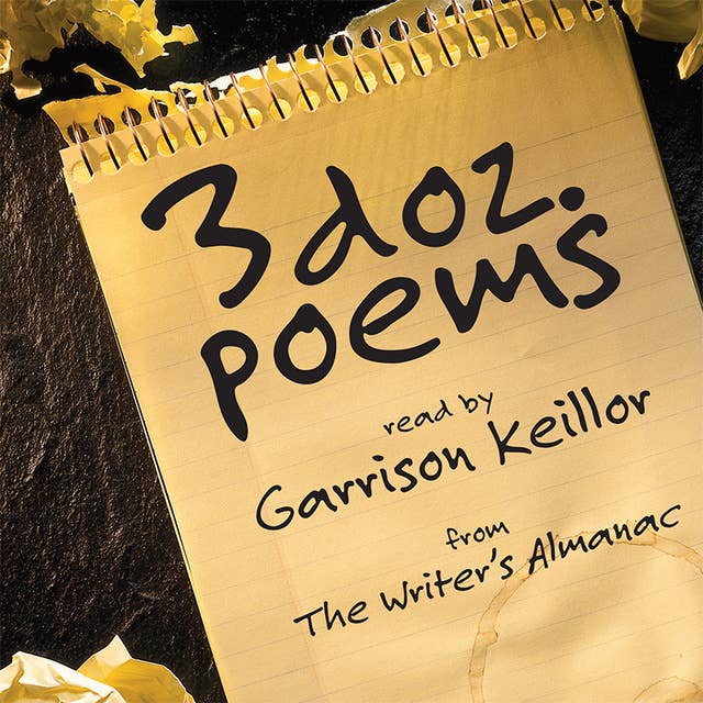 3 Dozen Poems: From the Writer's Almanac