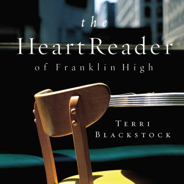 The Heart Reader of Franklin High