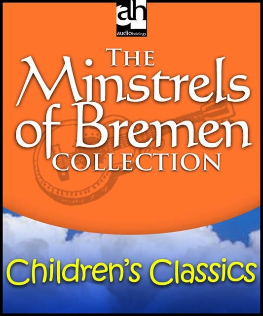 The Minstrels of Bremen Collection
