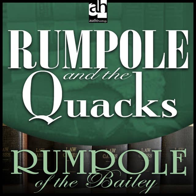 Rumpole and the Quacks