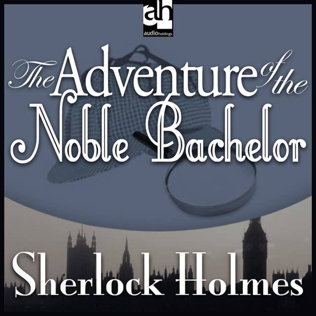 Cover for The Adventure of the Noble Bachelor