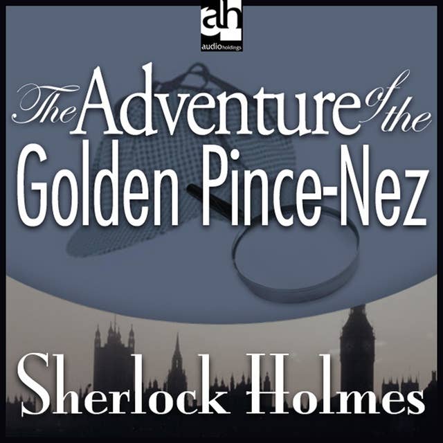 Cover for The Adventure of the Golden Pince-Nez