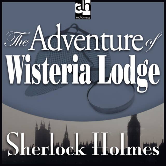 Cover for The Adventure of Wisteria Lodge