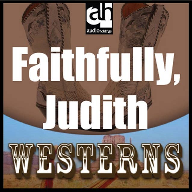 Faithfully, Judith