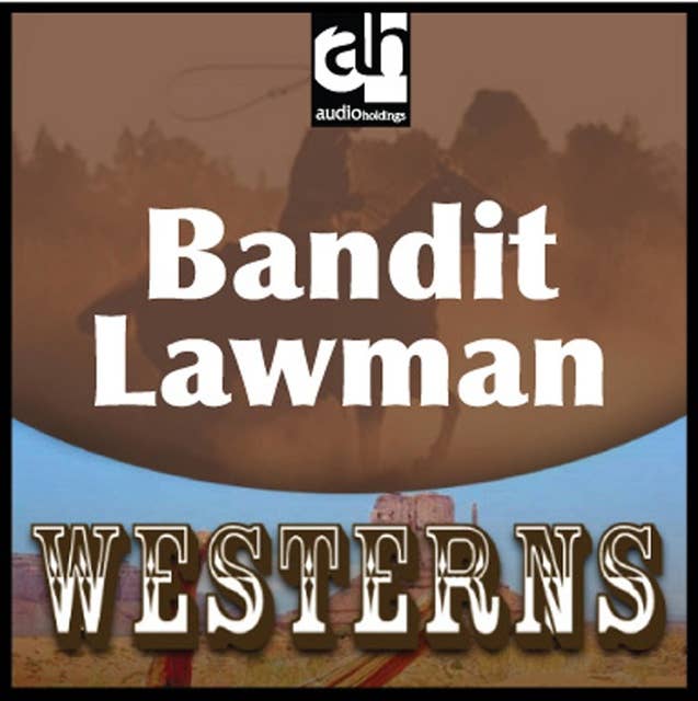 Bandit Lawman