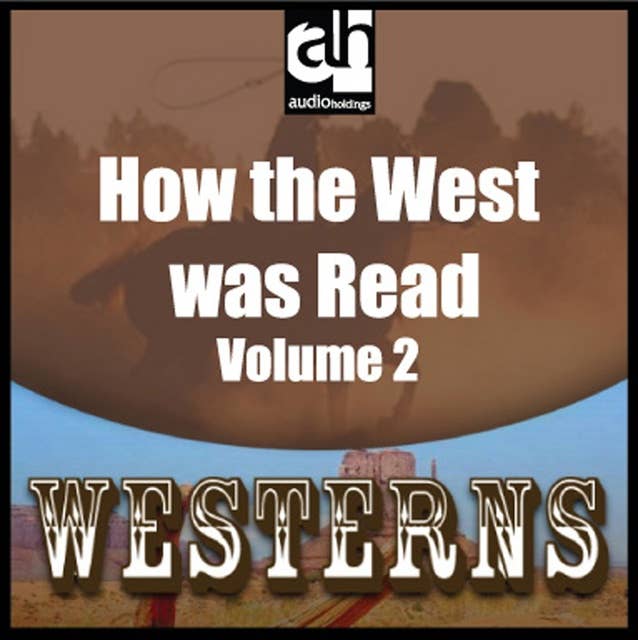 How the West was Read #2: Vol. 2