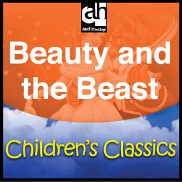 Beauty and the Beast: Children's Classics